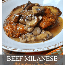 Beef Milanese With Mushroom & Thyme Gravy